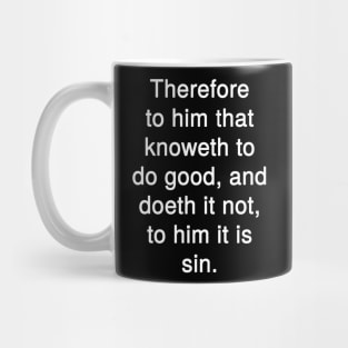 James 4:17 KJV Bible Verse Typography Mug